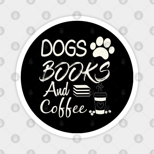 Dogs Books And Coffee Magnet by Abderrahmaneelh